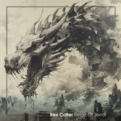 Rex Colter - Reign Of Terror