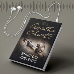 Čítanie z knihy HNIEZDO VRETENÍC (Agatha Christie)