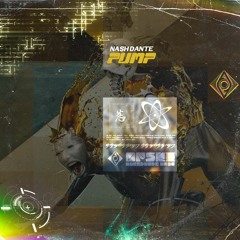 Nash Dante - Pump