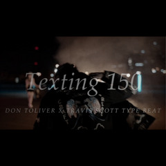 Texting 150 (Epic Trap Beat) Don Toliver x Travis Scott