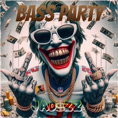 Jad-zz Deejay - Bass Party