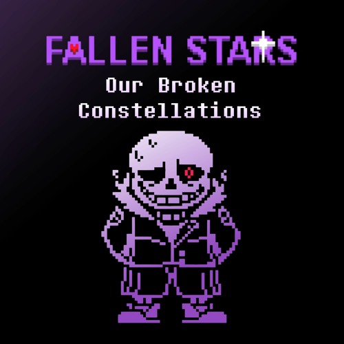 Fallen Stars - Our Broken Constellations [Saster's Take]