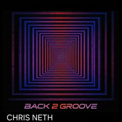 Back 2 Groove (Original Mix) [FREE DOWNLOAD]