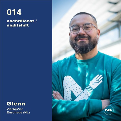nachtdienst / nightshift 014 - Glenn (VierbijVier, Enschede) vinyl only