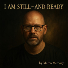 I am still - I am Ready
