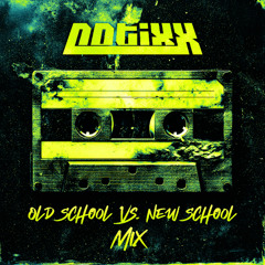 Old School VS. New School Mix by Notixx
