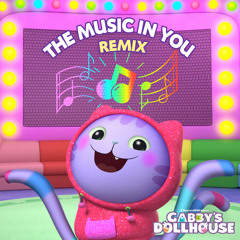 The Music In You (From Gabby's Dollhouse) (Remix) [feat. Keeley Bumford]