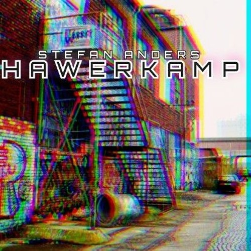 Hawerkamp - Stefan Anders Edit