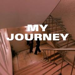 MY JOURNEY