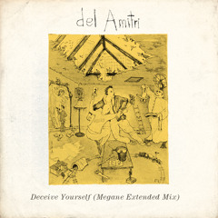Del Amitri "Deceive Yourself (Megane Extended Mix)"
