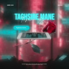 Taghsire Mane
