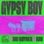 Artwork for Yin Yang Boyz Ft. Mc Rayner & Kav - Gypsy Boy