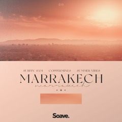 Surfin' Sam, Coppermines & Summer Vibes - Marrakech