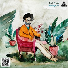 Raff Track - Moringa EP  [Conceptual] Preview