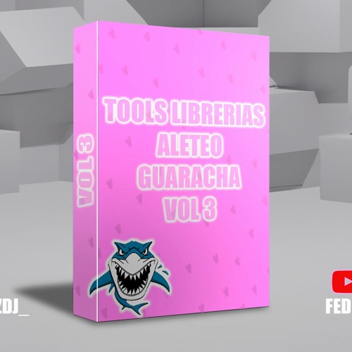 🎁TOOLS LIBRERIAS FREE🎁ALETEO Y GUARACHA VOL 3 ( FEDE RODRIGUEZ)