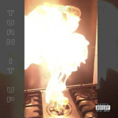 Turn It Up