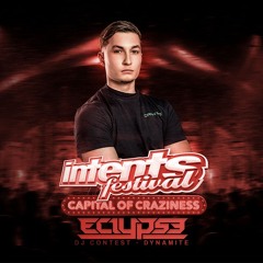 INTENTS 2025 | DYNAMITE DJ CONTEST | ECLYPSE