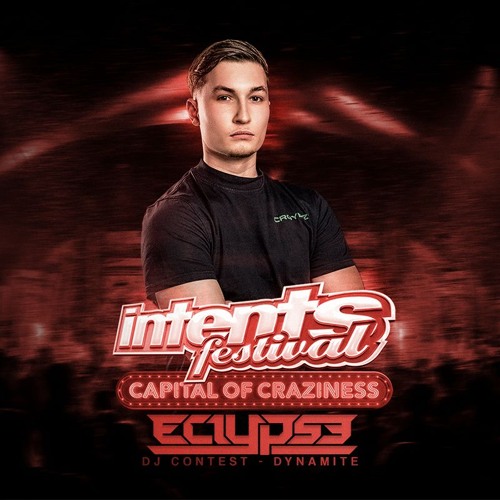 INTENTS 2025 | DYNAMITE DJ CONTEST | ECLYPSE