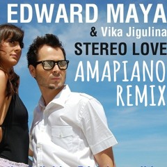 Edward Maya & Vika Jigulina - Stereo Love (Hxris Amapiano Remix) FREE DL