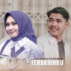 Cinta Terakhirku (feat. Mohderzam)