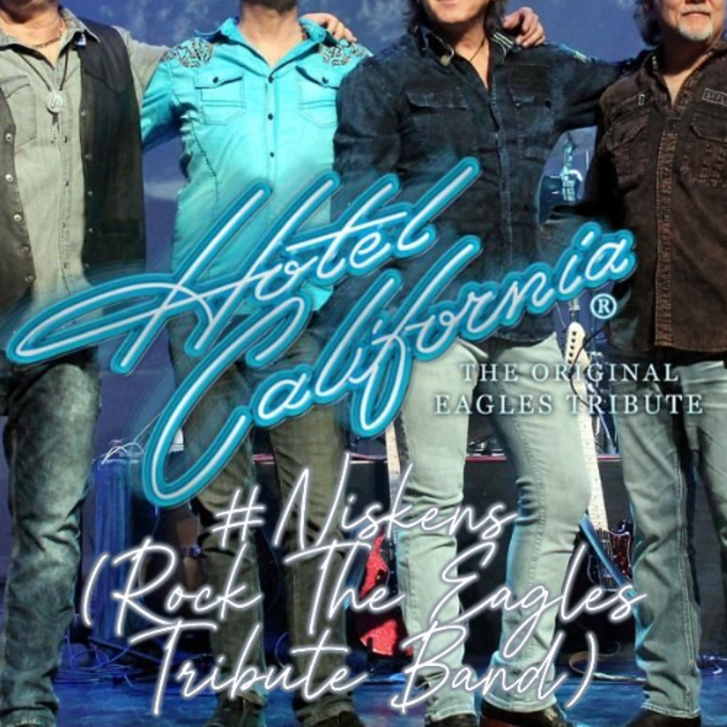 Hotel California - #Niskens (Rock The Eagles Tribute Band) episode artwork