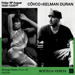 Bottega Radio w/ Covco & Kelman Duran 190822