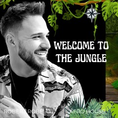 Welcome to The Jungle LiveSET Best (Afro House) Mix
