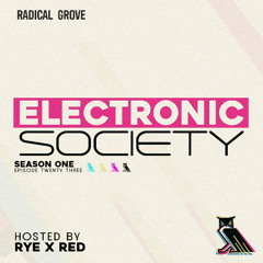 Electronic Society Ep. 23 - Rye & Red