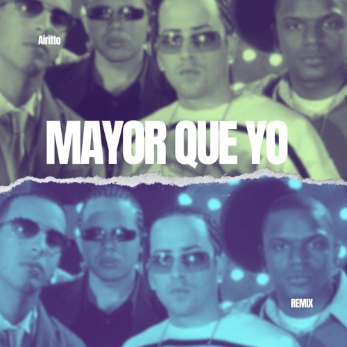 Mayor Que Yo (Airitto Remix)