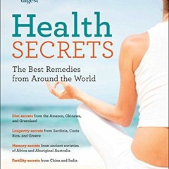 VIEW EBOOK 📮 Reader's Digest Health Secrets: The Best Remedies from Around the World