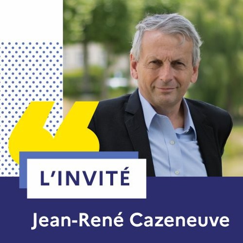 Stream ANCTerritoires | Listen to L'invité : Jean-René Cazeneuve, député du  Gers playlist online for free on SoundCloud
