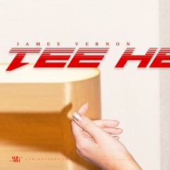 James Vernon - Tee Hee Hee