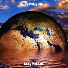 Mercy Mercy Me (Chilled Vibe)