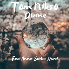 Premiere: Tom Nikso — Divine (Feat. Anne​-​Sophie Ravet)