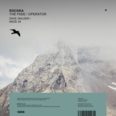 ROCKKA Operator (Maze 28 Remix)