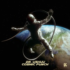 Dr. Ushūu - Cosmic Punch