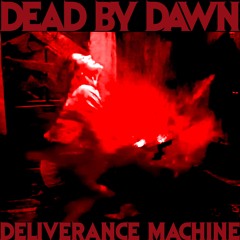 DEAD BY DAWN