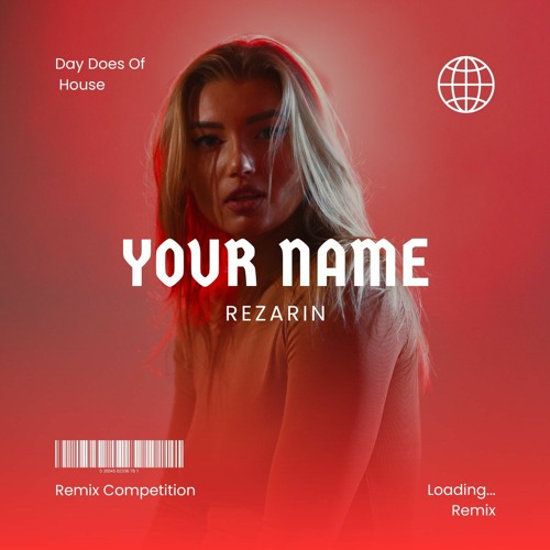 REZarin - Your Name (Loading... Remix)(Original Audio)