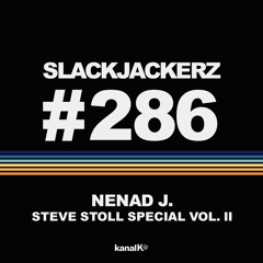 Nenad J. live at SlackJackerz 21.05.2021 (Steve Stoll Special, Vol. 2)