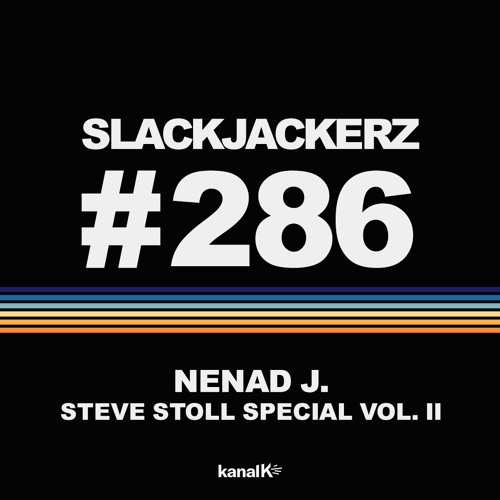 Nenad J. live at SlackJackerz 21.05.2021 (Steve Stoll Special, Vol. 2)