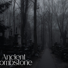 Ancient Tombstone
