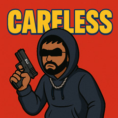 CARELESS