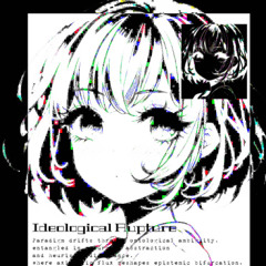 Ideological Rupture