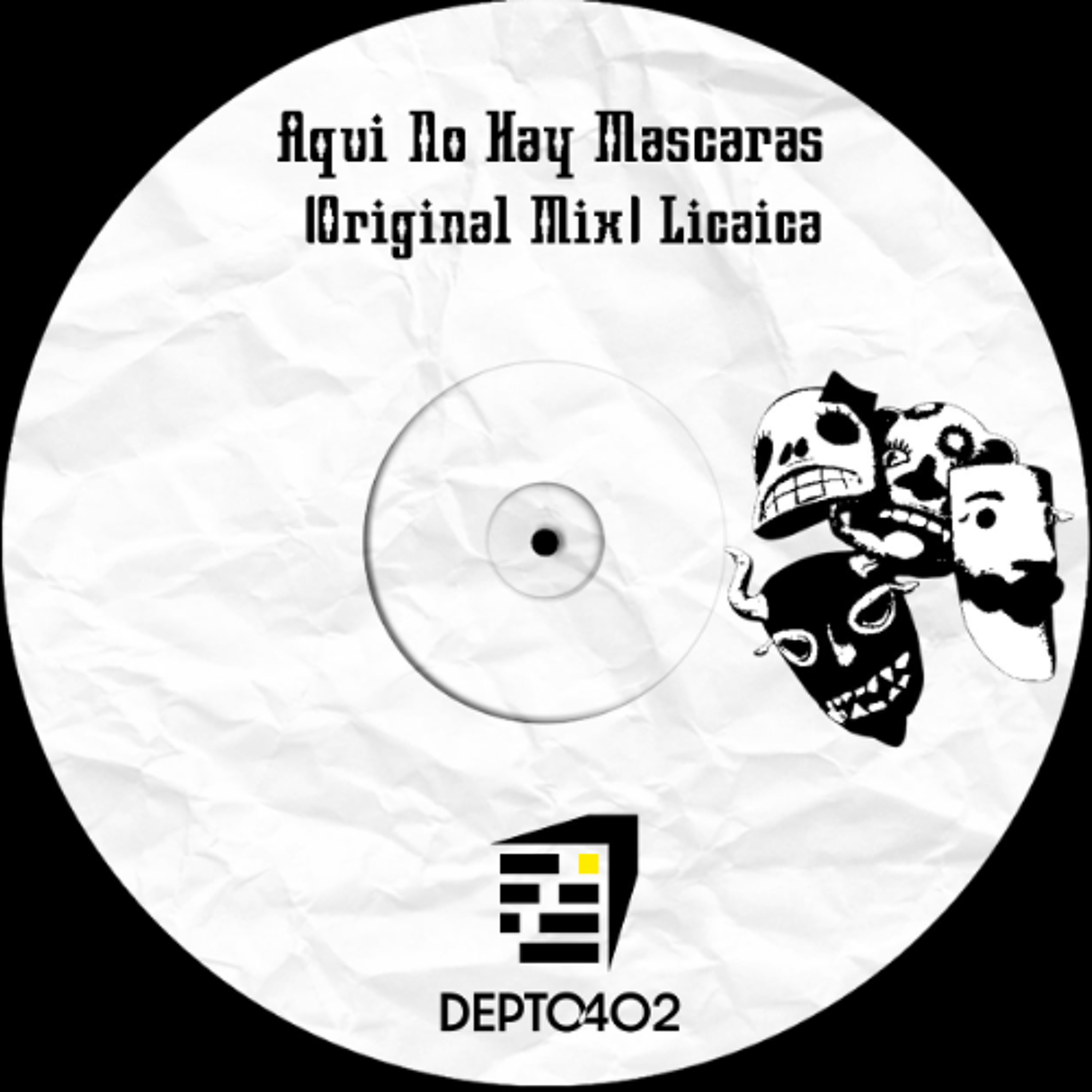 Aqui No Hay Mascaras (Original Mix) Licaica episode artwork