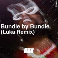 Burna Boy - Bundle by Bundle (Lüka Remix)