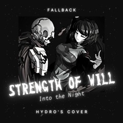 Strength of Will: Into the Night