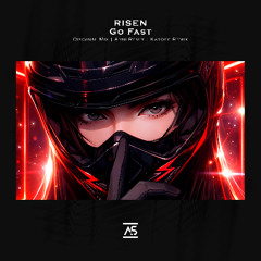 Risen - Go Fast (Katoff Extended Remix) [Addictive Sounds]