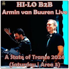 Armin Van Buuren B2B HI-LO Live At A State Of Trance 2024 (Saturday Area 3) NEO-TM remastered