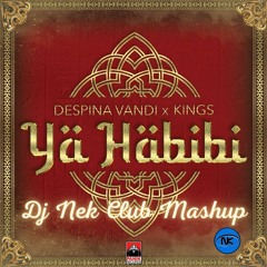 Despina Vandi & Kings - Ya Habibi (Dj Nek Club Mashup)