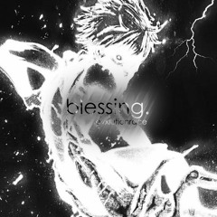 blessing. ( 160 BPM phonk )